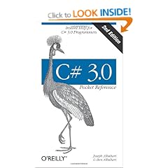 C# 3.0 Pocket Reference: Instant Help for C# 3.0 Programmers