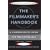 Filmmaker's Handbook, The: A Comprehensive Guide for the Digital Age