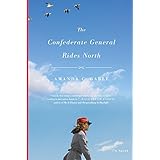 the confederate general rides north a novel