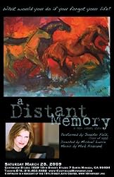 A Distant Memory a One Woman Show By Jennifer Field