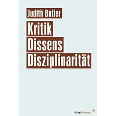 Kritik, Dissens, Disziplinarit�t