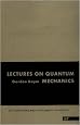Lectures On Quantum Mechanics (Lecture Notes & Supplements in Physics Ser.))