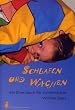 Schlafen und Wachen