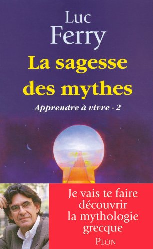 La sagesse des mythes francais