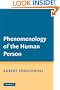 Phenomenology of the Human Person