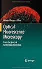 Optical Fluorescence Microscopy: From the Spectral to the Nano Dimension