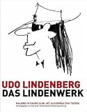 Das Lindenwerk - Malerei in Panikcolor: Limitierte handsignierte Neuausgabe