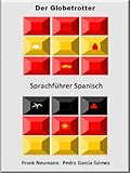 Der Globetrotter - Sprachführer Spanisch