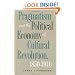 Pragmatism and the Political Economy of Cultural Revolution, 1850-1940 (Cultural Studies of the United States)