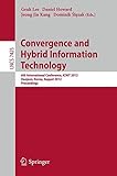 Convergence and hybrid information technology : 6th International Conference, ICHIT 2012, Daejeon, Korea, August 23-25, 2012 : proceedings