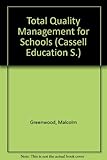 Total quality management for schools