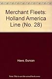 Merchant fleets : Holland America line