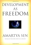 Development As Freedom (0375406190) by Sen, Amartya