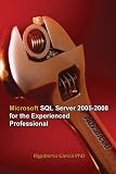 Review Lulu.com  / Advanced SQL Server 2005-2008 for the Experienced Professional