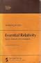 Essential Relativity: Special, General, and Cosmological (Texts and Monographs in Physics)