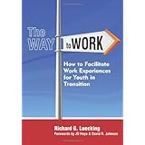 the way to work how to facilitate work experiences for youth in transition