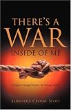 There's A War Inside Of Me