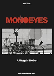 バンド・スコア MONOEYES「A Mirage In The Sun」 (BAND SCORE)