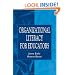 Organizational Literacy for Educators (Topics in Educational Leadership)
