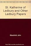 St. Katherine of Ledbury and other Ledbury papers