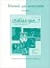 Books : Workbook/Lab Manual Volume 1 to accompany ¿Sabias que?