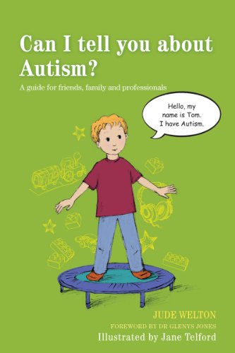 Can I tell you about Autism?: A guide for friends, family and professionals (Can I tell you about...?)