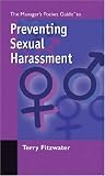 The Manager's Pocket Guide to Preventing Sexual Harassment (Manager's Pocket Guide Series)