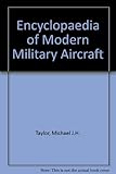 Encyclopedia of modern military aircraft