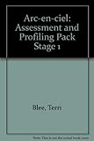 Arc-en-ciel. 1, Assessment and profiling
