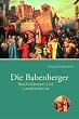 Die Babenberger. Reichsf�rsten und Landesherren