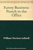 Funny business : Punch in the office