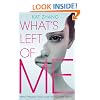 What's Left of Me (The Hybrid Chronicles, Book 1)