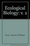 Ecological biology. 2, The inter-relations of organisms