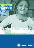 Denied a Future?: The Right to Education of Roma/gypsy and Traveller Children