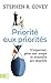 Priorité aux priorités: Vivre, aimer, apprendre et transmettre