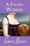 A Fallen Woman (Brides of Bath, Book 3)