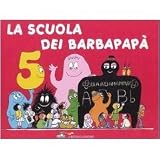 Barbapapa'. Vol. 5 La scuola dei Barbapapa'