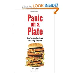 Panic on a Plate: How Society Developed an Eating Disorder (Societas)