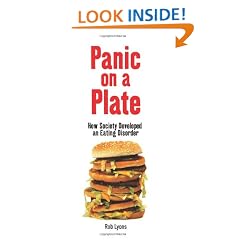 Panic on a Plate: How Society Developed an Eating Disorder (Societas)