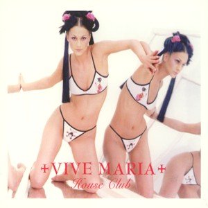 CD-Charts  Search : Vive Maria House Club