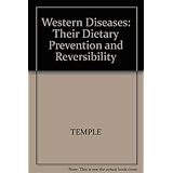 western diseases their dietary prevention and reversibility