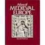ATLAS OF MEDIEVAL EUROPE