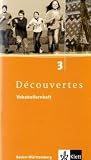 Découvertes, Cadet, Bd.3 : Vokabellernheft, Ausgabe Baden-Württemberg: BD 3