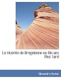 The Vicomte de Bragelonne