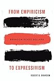From empiricism to expressivism : Brandom reads Sellars