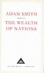 The Wealth of Nations (Everyman's Library Classics & Contemporary Classics (UK))