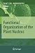 Search : Functional Organization of the Plant Nucleus (Plant Cell Monographs)