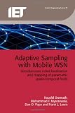 Adaptive Sampling with Mobile WSN (Iet Control Engineering Series)