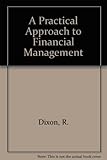 A practical approach to financial management