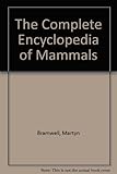 The illustrated encyclopedia of mammals